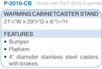 P-2010-CB Warming Cabinet Stand